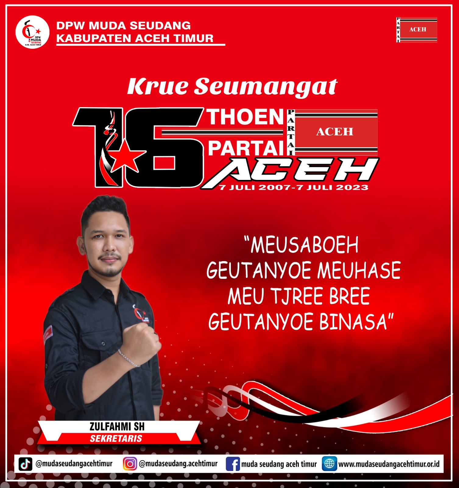 16 tahun Partai Aceh, Ini Harapan Sekjen Muda Seudang Aceh Timur